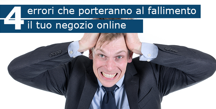 4-errori-fallimento-ecommerce