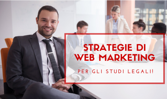 Come-costruire-una-strategia-di-web-marketing-per-uno-studio-legale