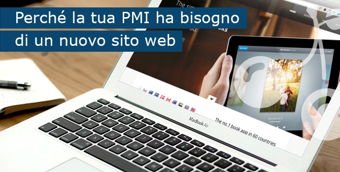 Perché la tua azienda ha bisogno di un nuovo sito web